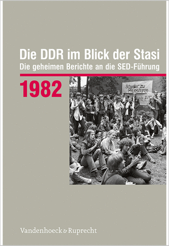 Die DDR im Blick der Stasi 1982