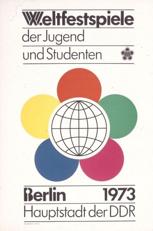 Plakat mit dem Text "Weltfestspiele der Jugend und Studenten, Berlin 1973, Hauptstadt der DDR"